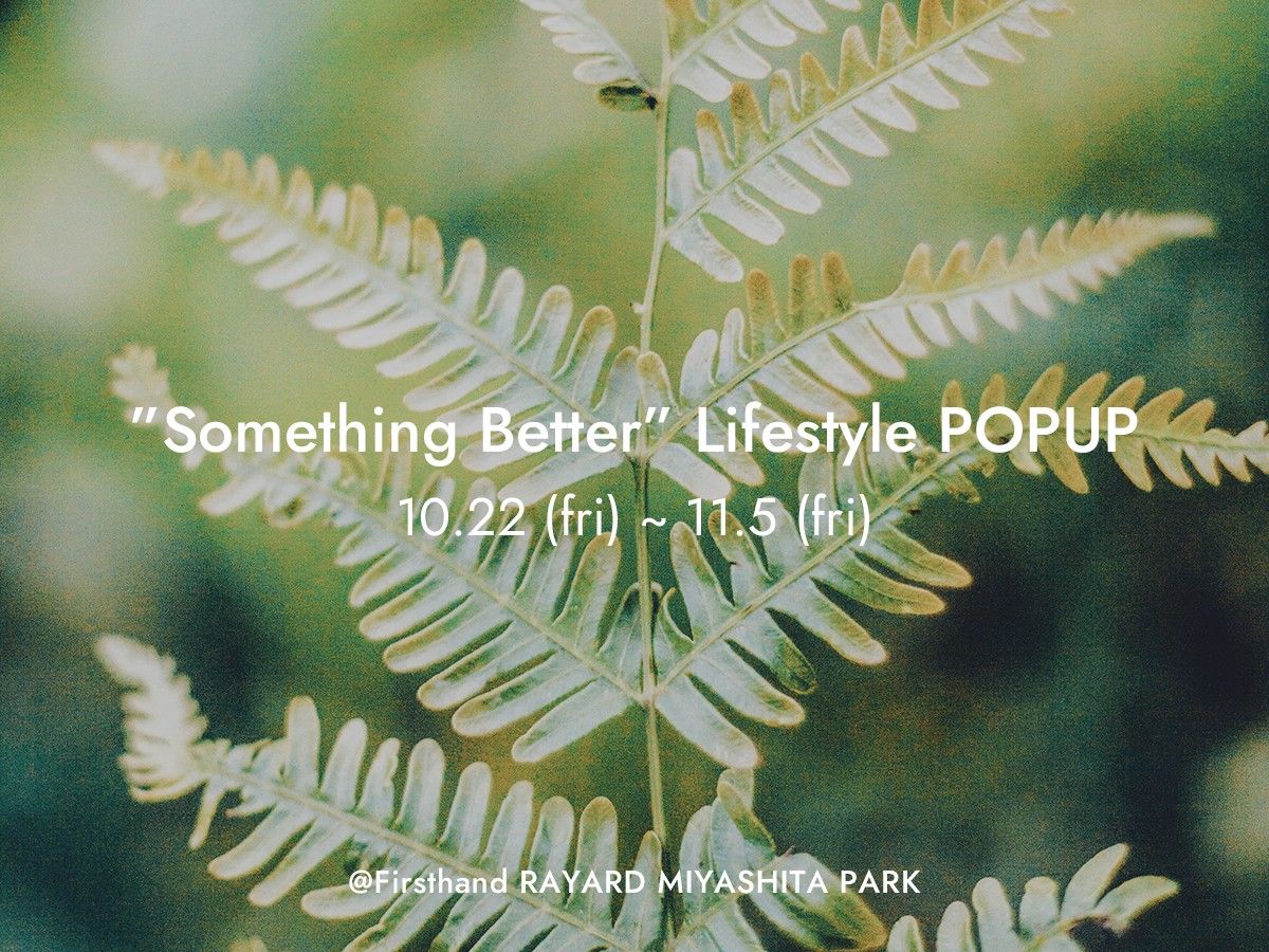 Something Better Lifestyle POP UPのキービジュアル