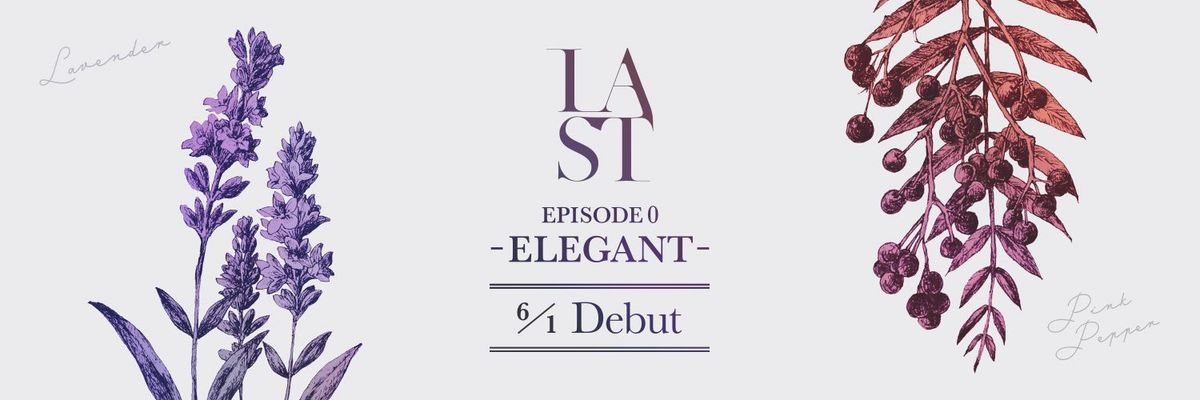 「LAST EPISODE ０ -ELEGANT-」キービジュアル