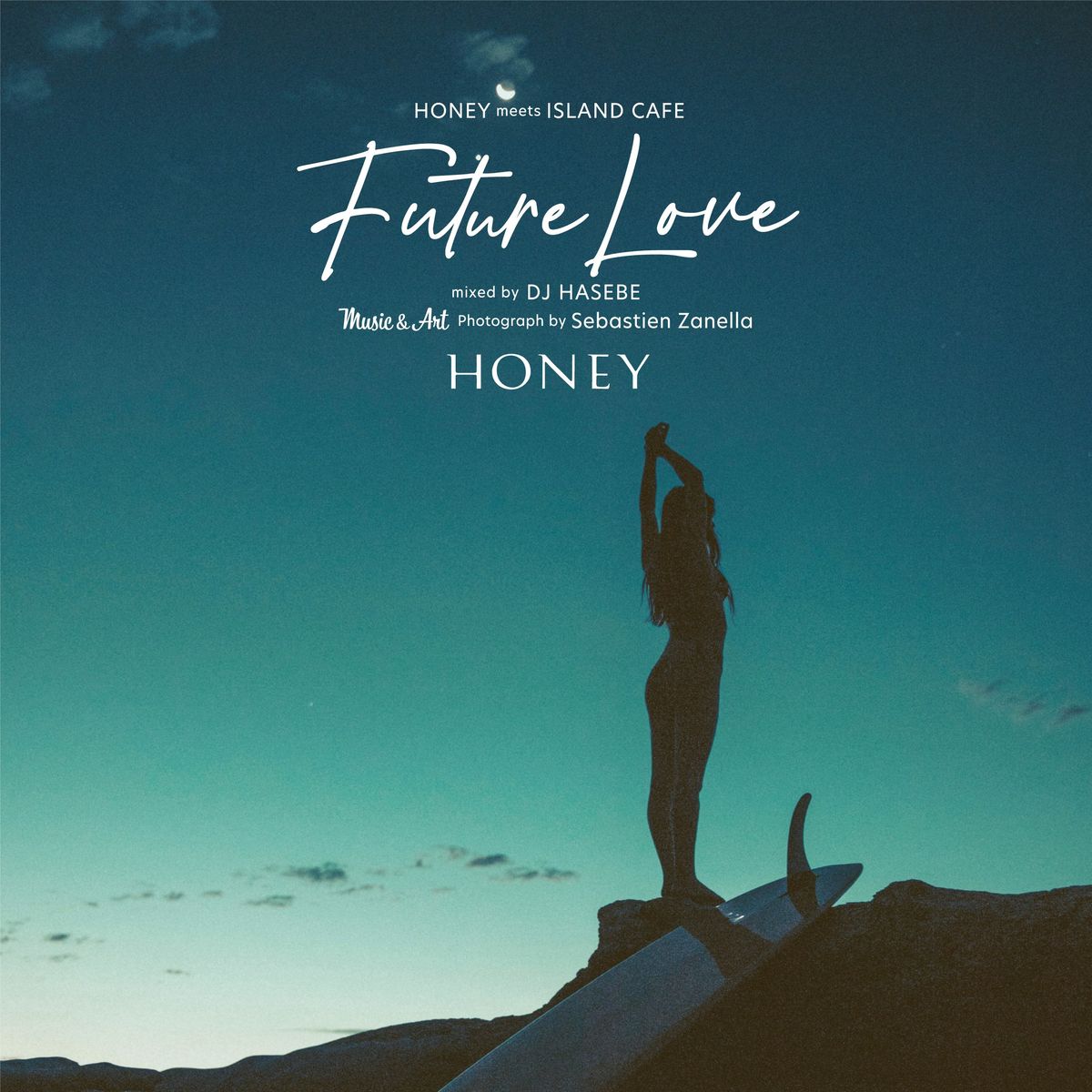 「HONEY meets ISLAND CAFE - Future Love -」ジャケット画像
